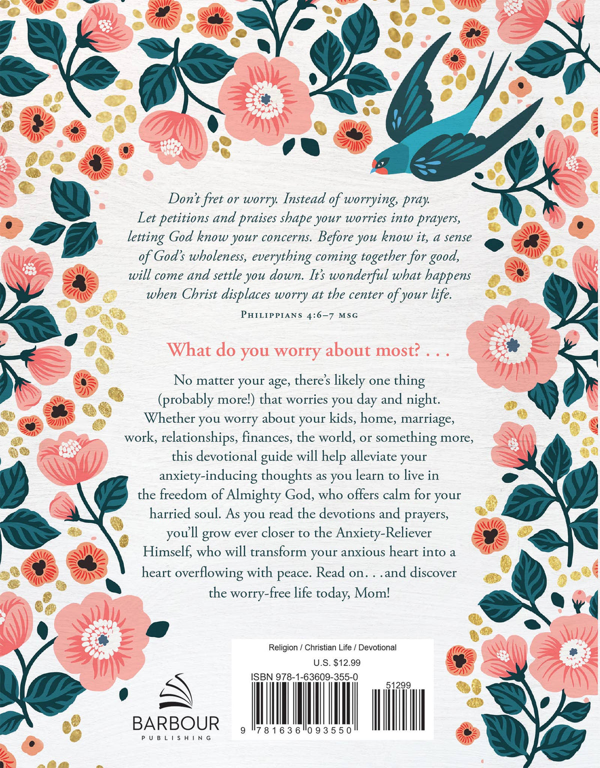 Worry Less, Pray More: Devotions for Moms : 180 Devotions fo