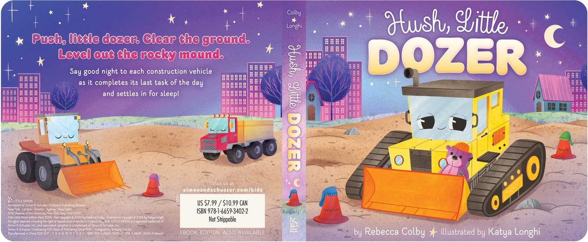 Hush, Little Dozer by Rebecca Colby
