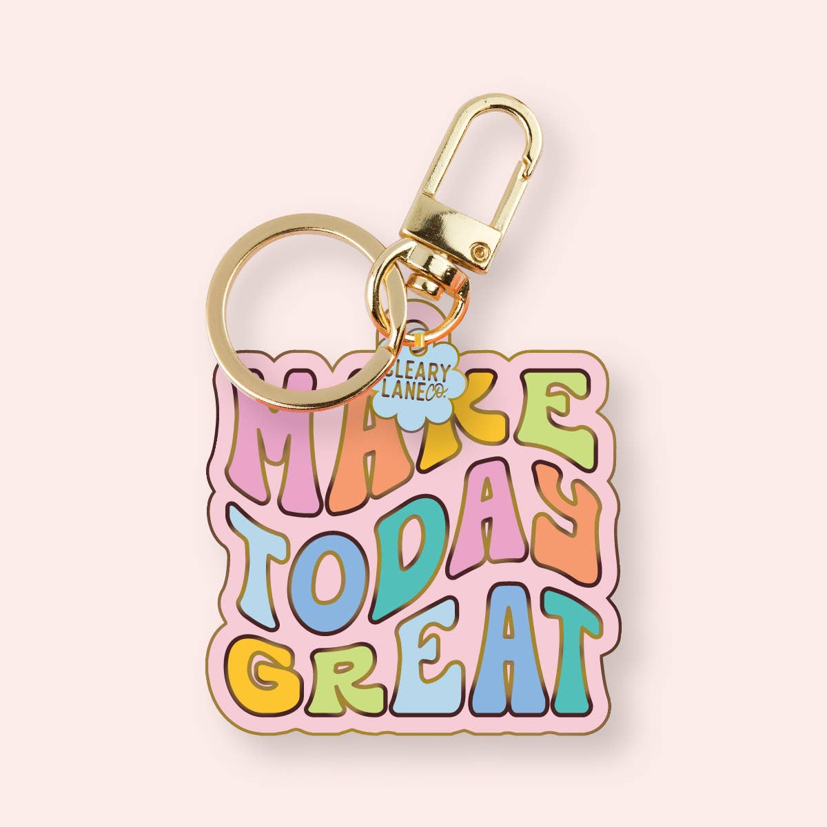 Make Today Great Enamel Keychain