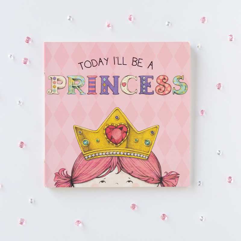 Today I'll Be a Princess by Paula Croyle