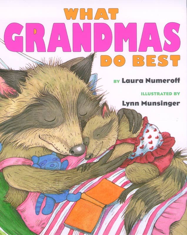 What Grandmas Do Best by Laura  Numeroff