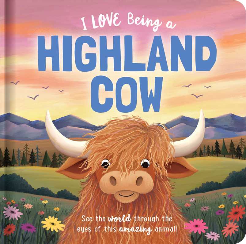 I Love Being a Highland Cow: Padded Board Book by Em Bruce